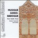 Musique Judéo-Baroque: Rossi; Saladin; Grossi
