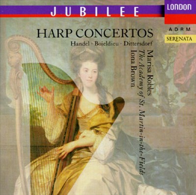 Harp Concertos: Handel, Boieldieu, Dittersdorf