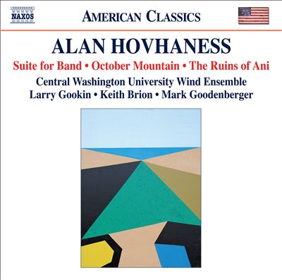 Alan Hovhaness: Suite for Band; October Mountain; The Ruins of Ani