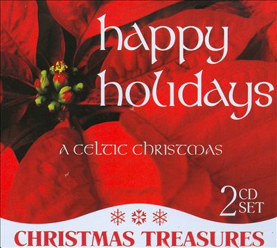 Happy Holidays: A Celtic Christmas