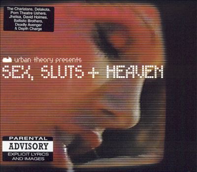 Sex, Sluts and Heaven