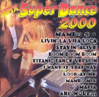 Super Dance 2000 [Max Music]