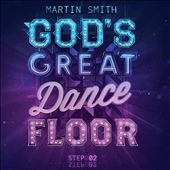 God's Great Dance Floor: Step 02