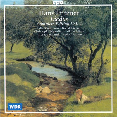 Hans Pfitzner: Lieder, Complete Edition, Vol. 2