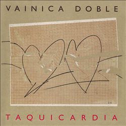 baixar álbum Vainica Doble - Taquicardia