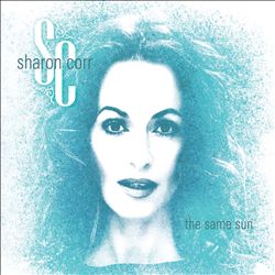 last ned album Sharon Corr - The Same Sun