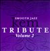 Smooth Jazz Kem Tribute, Vol. 2