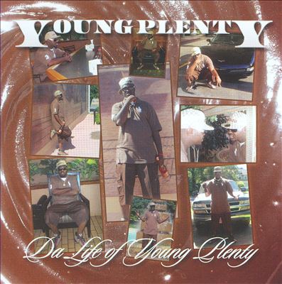 Da Life of Young Plenty