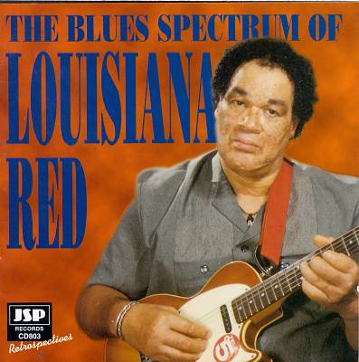 Blues Spectrum of Louisiana Red