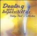 Dealing with Impossibilities
