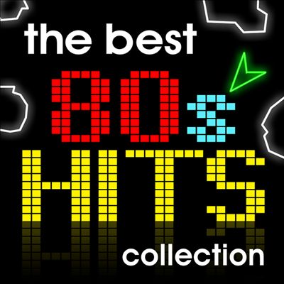 The Best '80s Hits Collection