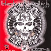 Black & Red Ink, Pt. 1