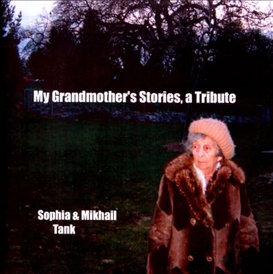 My Grandmother's Stories: A Tribute