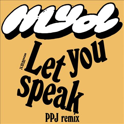 Let You Speak [Remixes]