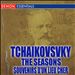 Tchaikovsky: The Seasons; Souvenirs d'un Lieu Cher