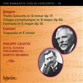 The Romantic Violin Concerto, Vol. 18: Jongen, Lazzari