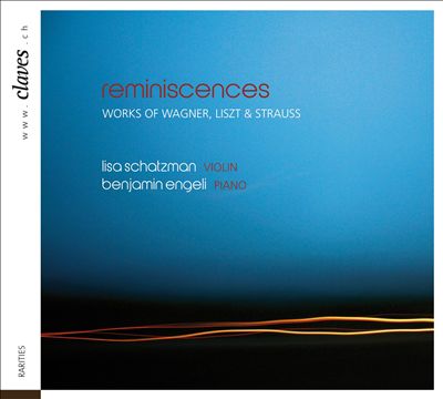 Reminiscences: Works of Wagner, Liszt & Strauss
