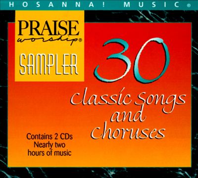 30 Classic Songs & Choruses