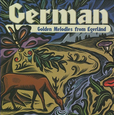 German Golden Melodies From Egerländ