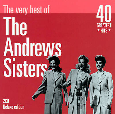 The Very Best of the Andrews Sisters [Disconforme]