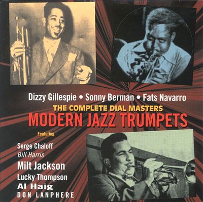 Complete Dial Masters: Modern Jazz Trumpets