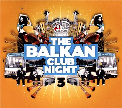 The Balkan Club Night, Vol. 3