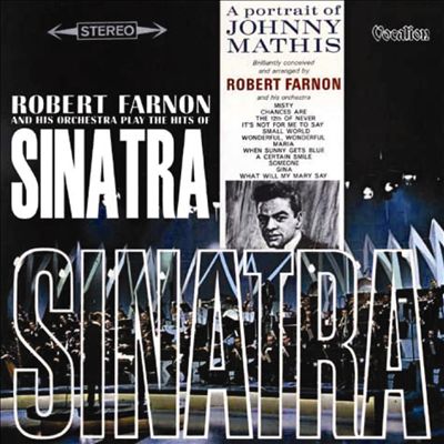 The Hits of Sinatra/A Portrait of Johnny Mathis