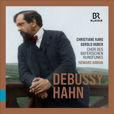 Debussy, Hahn