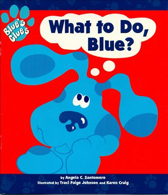 Blue's Clues: What to Do Blue