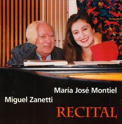 Maria José Montiel, Miguel Zanetti: Recital