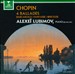 Chopin: 4 Ballades; Barcarolle; Fantaisie; Berceuse