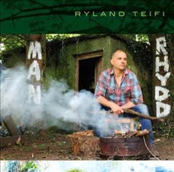 Album herunterladen Ryland Teifi - Man Rhydd