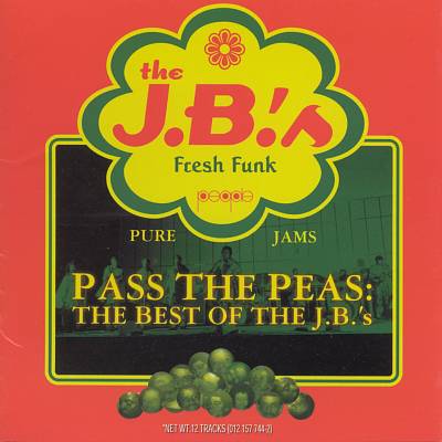 Pass the Peas: The Best of the J.B.'s