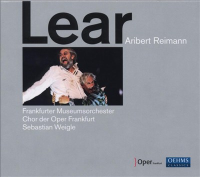 Aribert Reimann: Lear