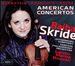 American Concertos: Bernstein, Korngold, Rózsa