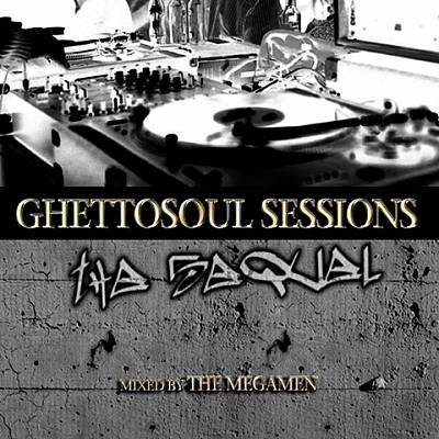 Ghetto Soul Sessions: The Sequel