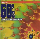 Real 60's the Psychedelic Hits [Disc 1]