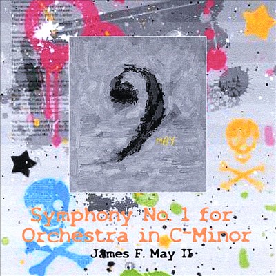James F. May II: Symphony No. 1