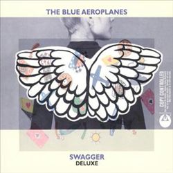 Album herunterladen The Blue Aeroplanes - Swagger