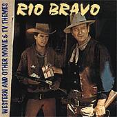 Rio Bravo & Other Movie and TV Themes