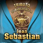 Joan Sebastian: Tributo Durangeuense