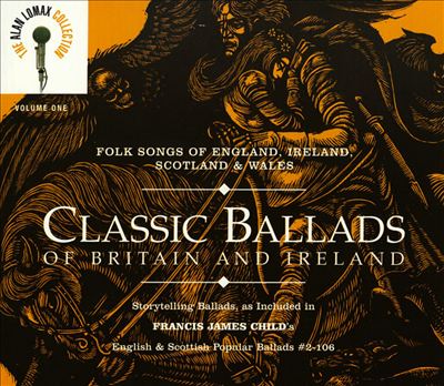 Classic Ballads of Britain and Ireland, Vol. 1