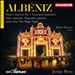 Albéniz: Piano Concerto No. 1 "Concierto fantástico"; Suite española; Rapsodia española; Suite from "The Magic Opal"