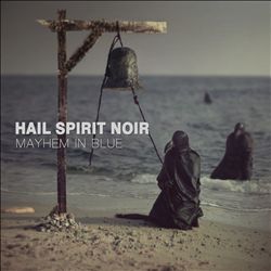 baixar álbum Hail Spirit Noir - Mayhem In Blue