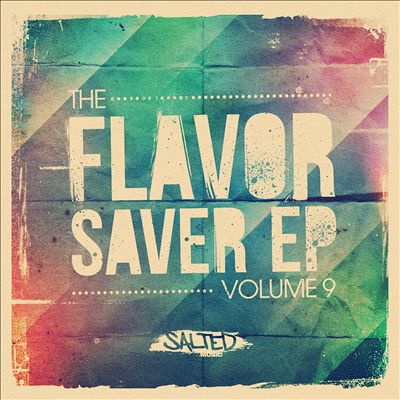 The Flavor Saver EP, Vol. 9