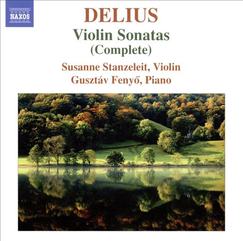Delius: Complete Violin Sonatas