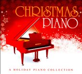 Christmas Piano: A Holiday Piano Collection