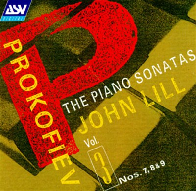 Sergei Prokofiev: The Piano Sonatas, Volume 3
