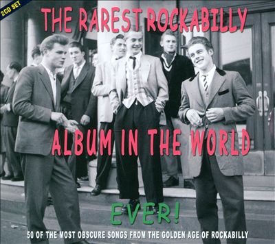 The Rarest Rockabilly Album in the World Ever!