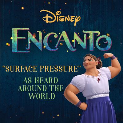 "Surface Pressure" as Heard Around the World [From "Encanto"]